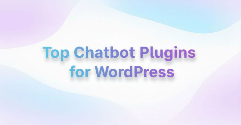 Top 5 AI Chatbot Plugins for WordPress