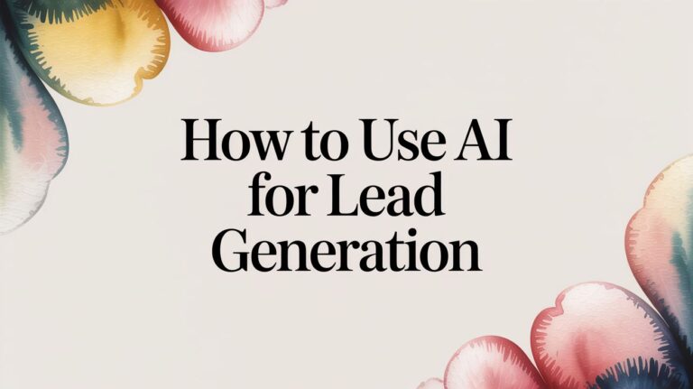 How to Use AI for Lead Generation