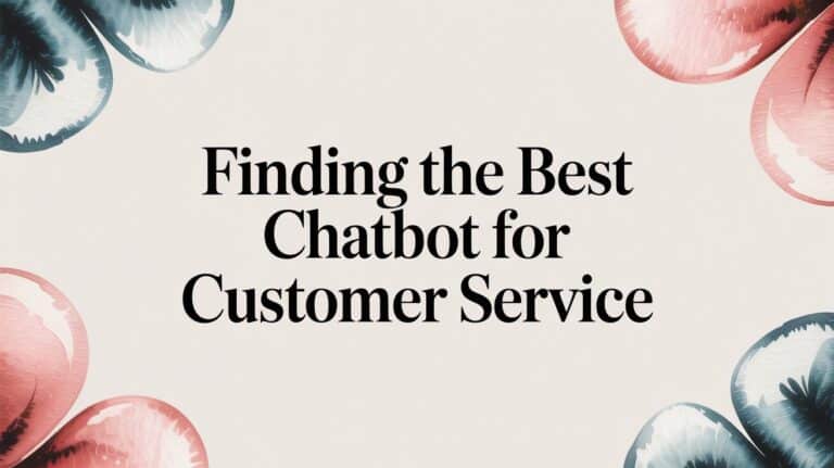 Finding the Best Chatbot for Customer Service